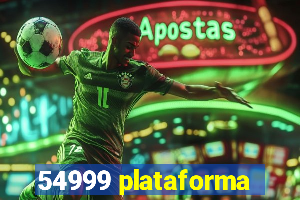 54999 plataforma